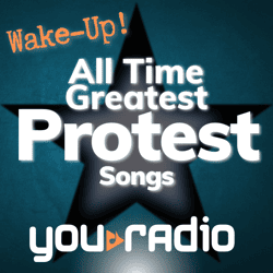 Wake Up - All Time Greatest Protest Songs
