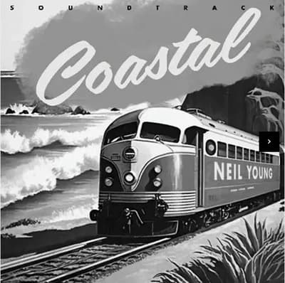 Neil Young Releases 'Coastal' Live Album and Documentary