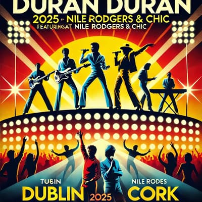 Duran Duran Announce Irish Tour Dates with Special Guests Nile Rodgers & CHIC